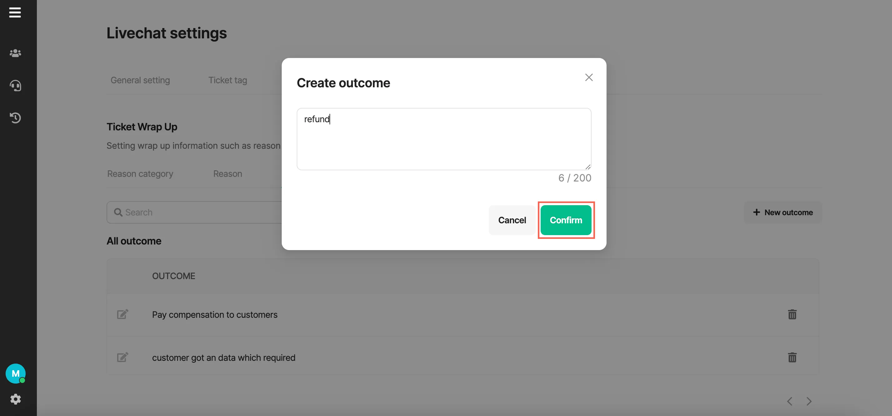 Select “Confirm” after entering a outcome consisting of three or more characters.